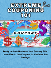 Load image into Gallery viewer, EXTREME COUPONING 101
