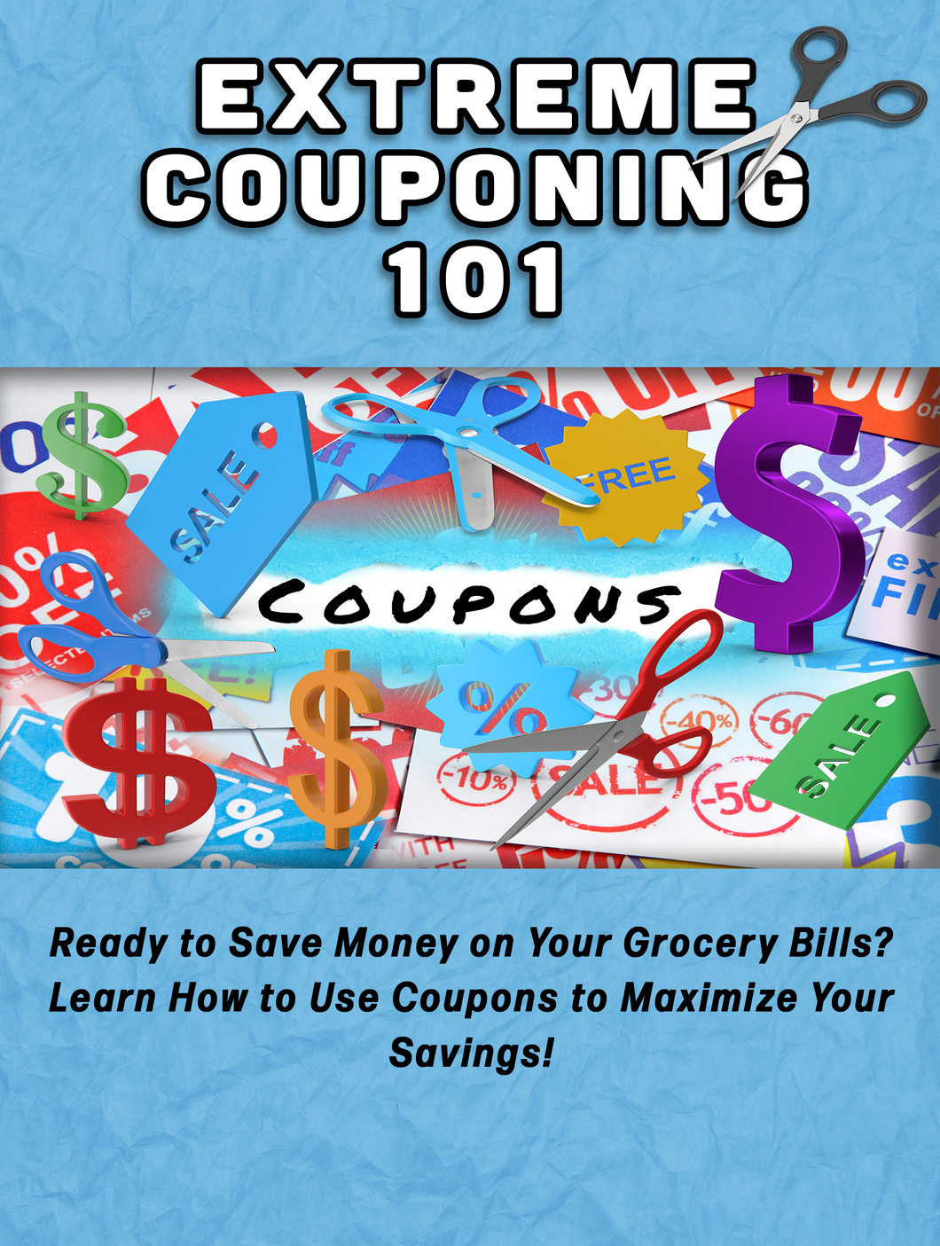 EXTREME COUPONING 101