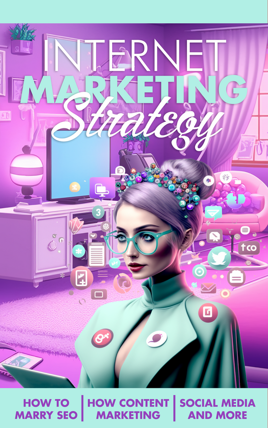 Internet Marketing Strategy