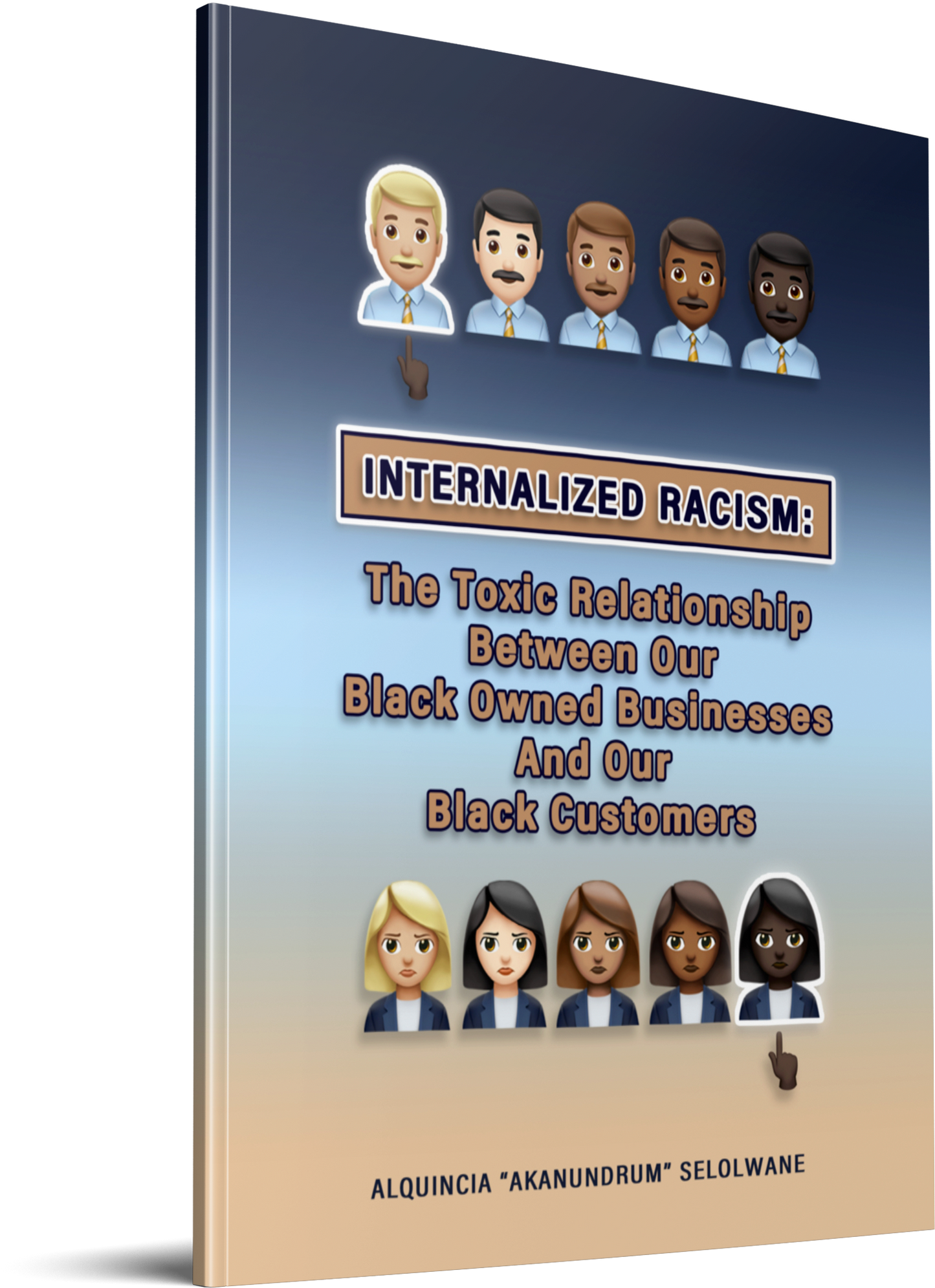 Internalized Racism: Toxic Black Business Owner & Black Customer Relationship