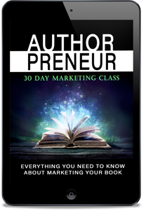 Authorpreneurship 30 Day Marketing Class