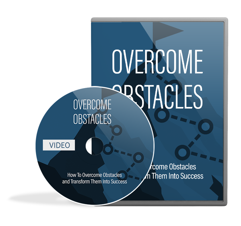 Overcome Obstacles