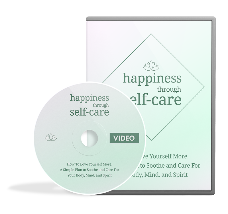 Happiness Through Self Care