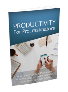 Productivity For Procrastinators