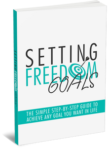 Setting Freedom Goals