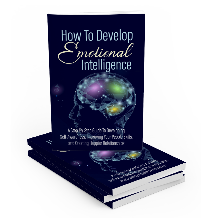 How To Develop Emotional Intelligence