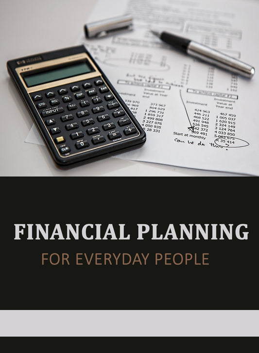 Financial Planning For Everyday People