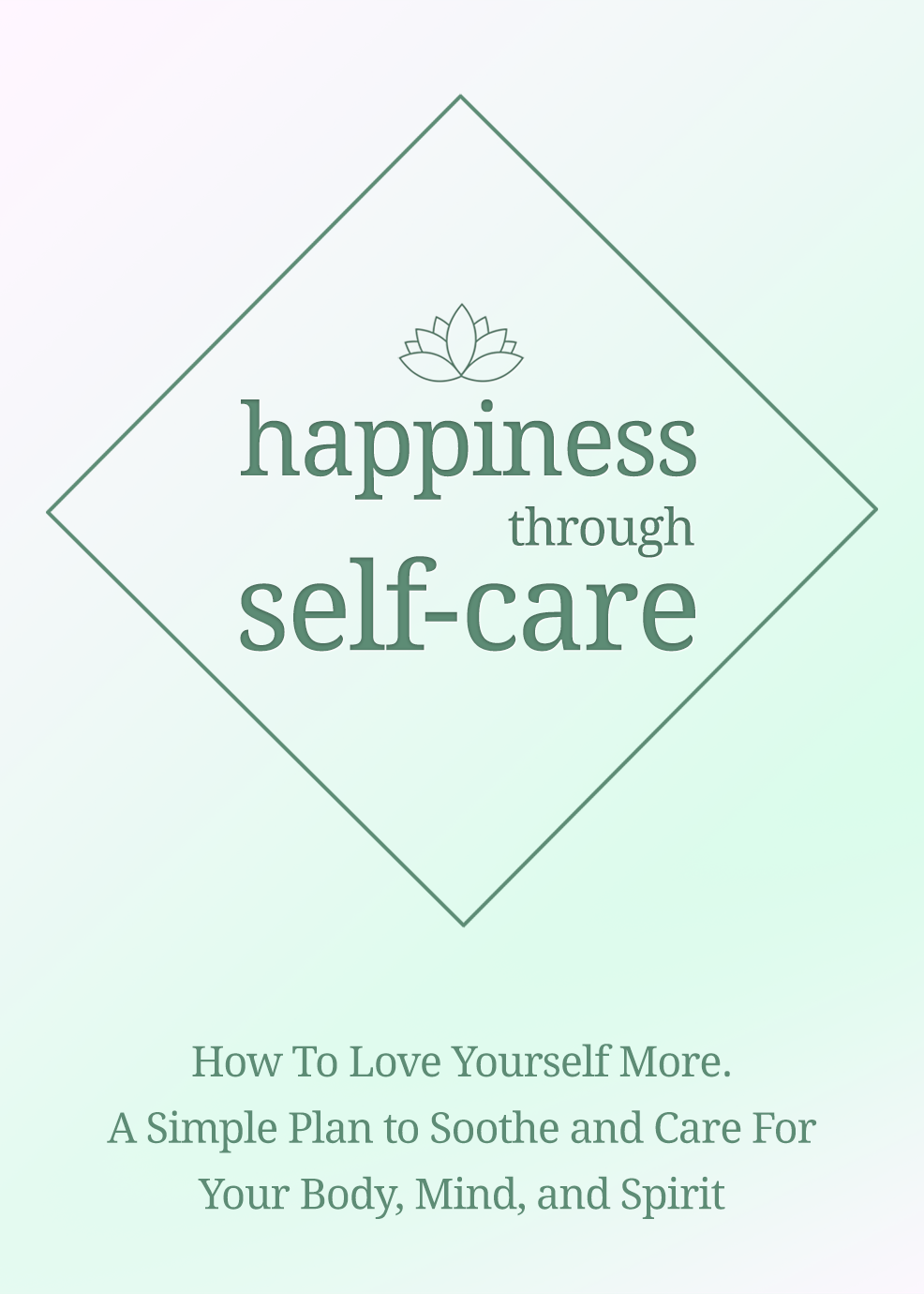 License - Happiness Through Self Care