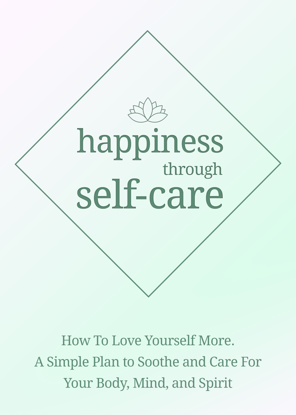 Happiness Through Self Care