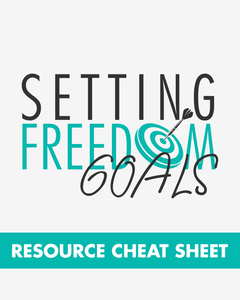 Setting Freedom Goals