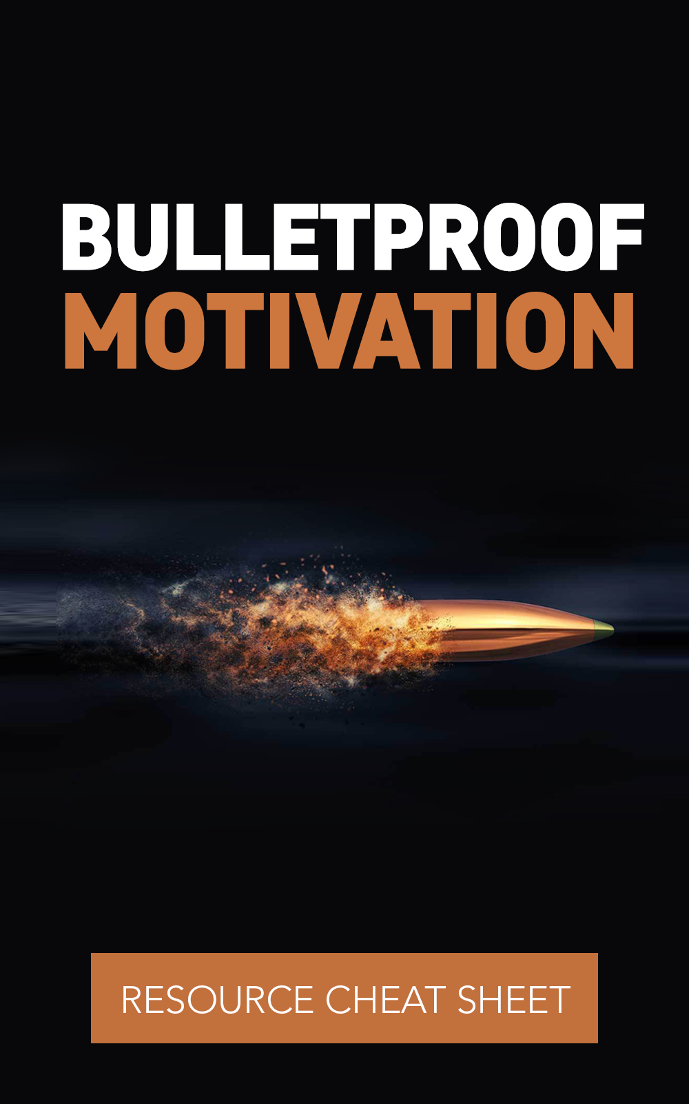 Bulletproof Motivation